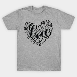 Valentines Calligraphy Quote T-Shirt